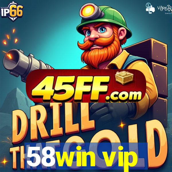 58win vip